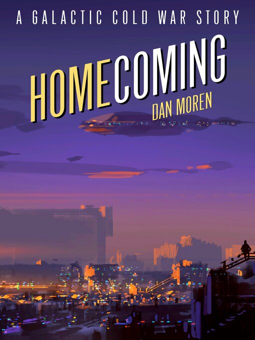 Title details for Homecoming by Dan Moren - Available